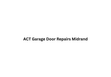 ACT Garage Door Repairs Midrand 